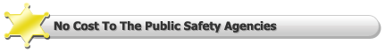 No Cost To The Public Safety Agency